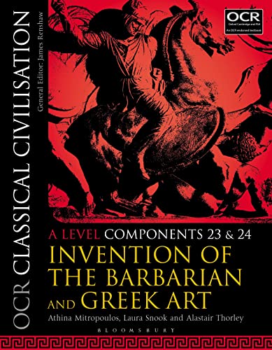 Stock image for OCR Classical Civilisation. A Level Components 23 and 24 Invention of the Barbarian and Greek Art for sale by Blackwell's