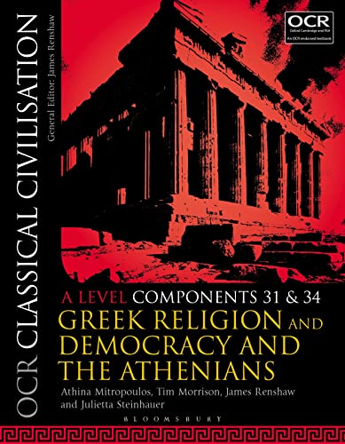 9781350020993: OCR Classical Civilisation A Level Components 31 and 34: Greek Religion and Democracy and the Athenians