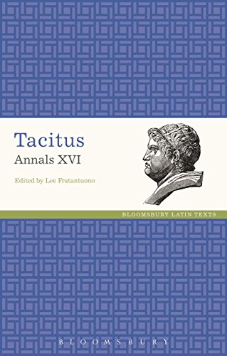 Stock image for Tacitus Annals XVI (Latin Texts) for sale by GF Books, Inc.
