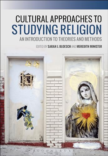 Beispielbild fr Cultural Approaches to Studying Religion: An Introduction to Theories and Methods zum Verkauf von Textbooks_Source