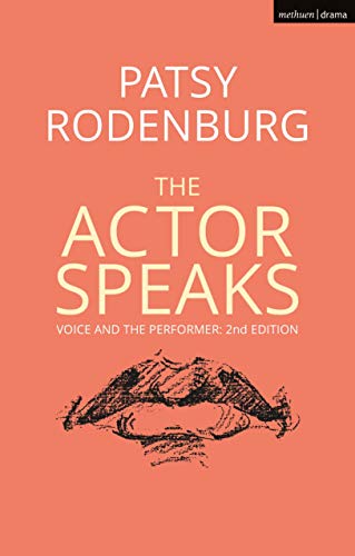 Stock image for The Actor Speaks: Voice and the Performer for sale by ThriftBooks-Dallas