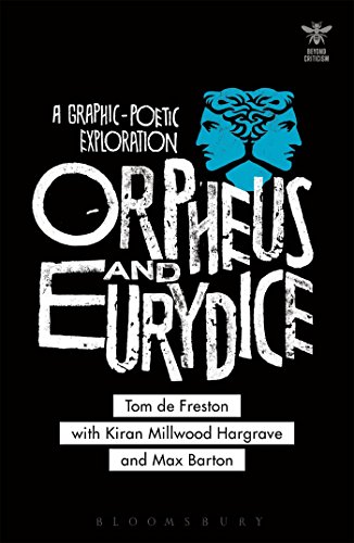 Imagen de archivo de Orpheus and Eurydice: A Graphic-Poetic Exploration (Beyond Criticism) a la venta por HPB Inc.
