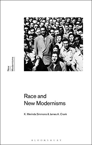 Imagen de archivo de Race and New Modernisms a la venta por Michener & Rutledge Booksellers, Inc.