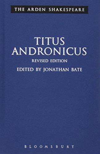 9781350030909: Titus Andronicus: Revised Edition (The Arden Shakespeare Third Series)