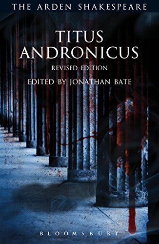 9781350030916: Titus Andronicus: Revised Edition (The Arden Shakespeare Third Series)