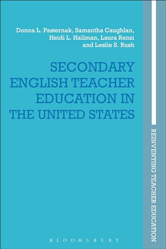 Imagen de archivo de Secondary English Teacher Education in the United States (Reinventing Teacher Education) a la venta por HPB-Red