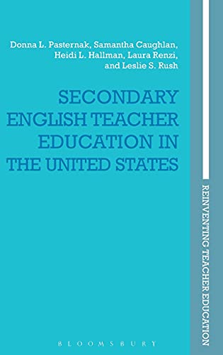 Stock image for Secondary English Teacher Education in the United States (Reinventing Teacher Education) for sale by WorldofBooks