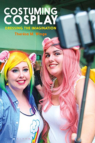 9781350035904: Costuming Cosplay: Dressing the Imagination (Dress, Body, Culture)