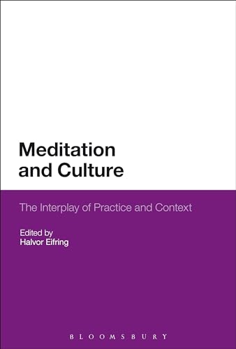 Stock image for Meditation and Culture: The Interplay of Practice and Context for sale by Chiron Media