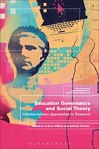 Stock image for Education Governance and Social Theory: Interdisciplinary Approaches to Research (Social Theory and Methodology in Education Research) [Hardcover] Wilkins, Andrew; Olmedo, Antonio and Murphy, Mark for sale by The Compleat Scholar