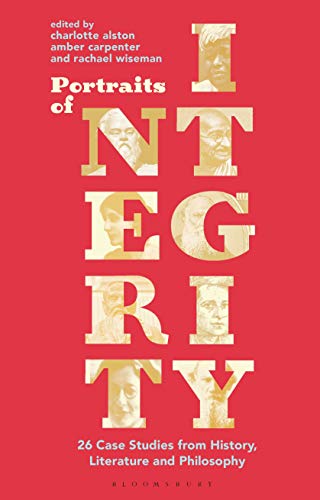 Beispielbild für Portraits of Integrity: 26 Case Studies from History, Literature and Philosophy zum Verkauf von medimops