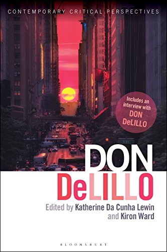 Beispielbild fr Don DeLillo: Contemporary Critical Perspectives [Hardcover] Lewin, Katherine Da Cunha; Ward, Kiron; Baxter, Jeannette; Mitchell, Kaye; Childs, Peter and Groes, Sebastian zum Verkauf von The Compleat Scholar