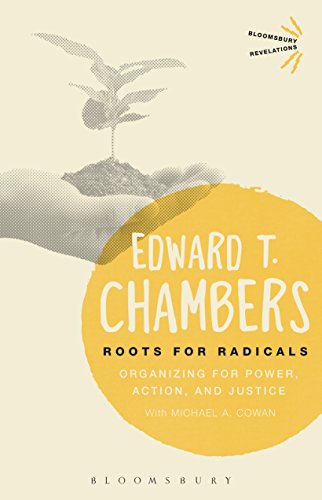 Imagen de archivo de Roots for Radicals: Organizing for Power, Action, and Justice (Bloomsbury Revelations) a la venta por Friends of Johnson County Library