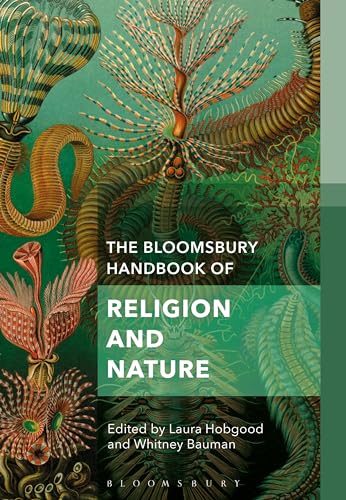 9781350046825: The Bloomsbury Handbook of Religion and Nature: The Elements