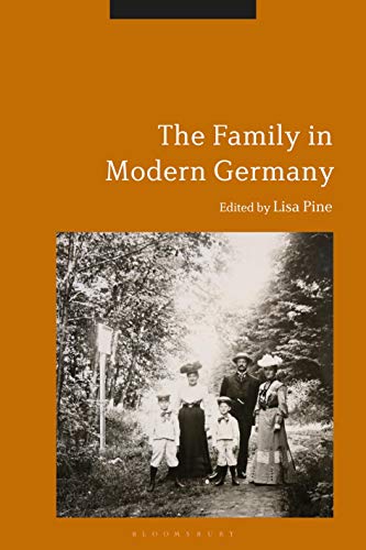 9781350047709: The Family in Modern Germany