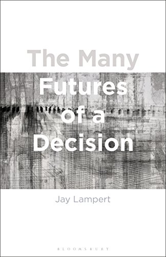 Stock image for The Many Futures of a Decision for sale by Blackwell's