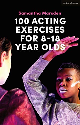 Stock image for 100 Acting Exercises for 8-18 Year Olds for sale by Blackwell's