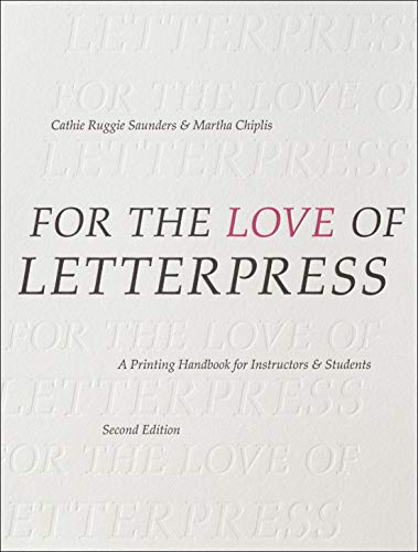 9781350051287: For the Love of Letterpress: A Printing Handbook for Instructors and Students