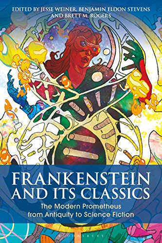 Stock image for Frankenstein and Its Classics: The Modern Prometheus from Antiquity to Science Fiction (Bloomsbury Studies in Classical Reception) for sale by HPB-Ruby