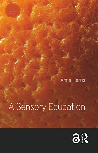 Beispielbild fr A Sensory Education zum Verkauf von Blackwell's