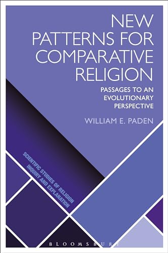 Beispielbild fr New Patterns for Comparative Religion: Passages to an Evolutionary Perspective zum Verkauf von Revaluation Books