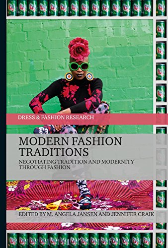 Imagen de archivo de Modern Fashion Traditions: Negotiating Tradition and Modernity through Fashion (Dress and Fashion Research) a la venta por Books Puddle