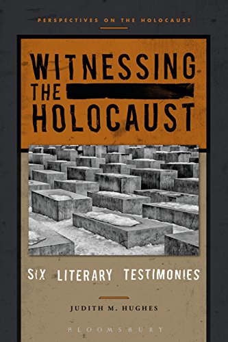 Beispielbild fr Witnessing the Holocaust: Six Literary Testimonies (Perspectives on the Holocaust) zum Verkauf von Open Books West Loop