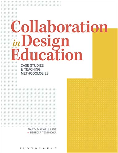 9781350059030: Collaboration in Design Education: Case Studies & Teaching Methodologies