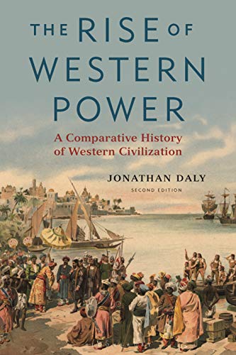 Imagen de archivo de The Rise of Western Power: A Comparative History of Western Civilization a la venta por HPB-Blue