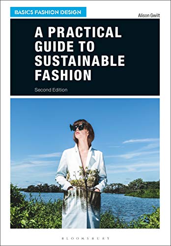 Beispielbild fr A Practical Guide to Sustainable Fashion (Basics Fashion Design) zum Verkauf von WorldofBooks