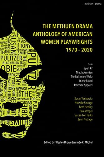 Beispielbild fr The Methuen Drama Anthology of American Women Playwrights zum Verkauf von Blackwell's