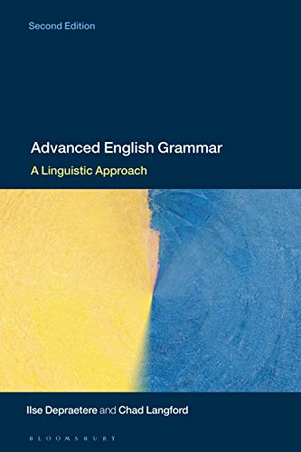 9781350069893: Advanced English Grammar: A Linguistic Approach