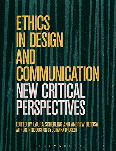 Imagen de archivo de Ethics in Design and Communication a la venta por Blackwell's