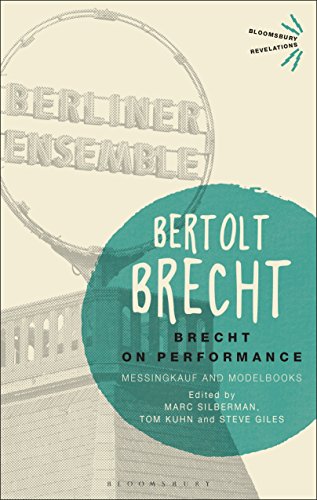 Imagen de archivo de Brecht on Performance: Messingkauf and Modelbooks (Bloomsbury Revelations) a la venta por WorldofBooks