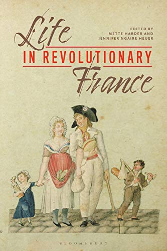 Stock image for Life in Revolutionary France for sale by Blackwell's