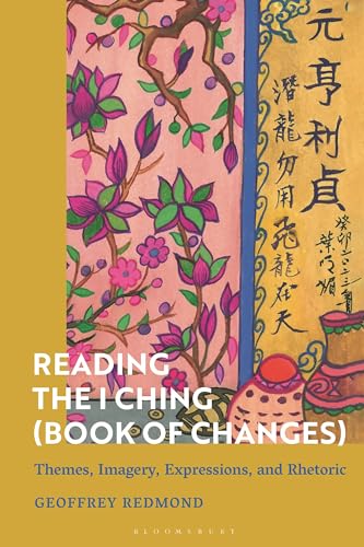 Imagen de archivo de Reading the I Ching (Book of Changes) a la venta por Kennys Bookshop and Art Galleries Ltd.