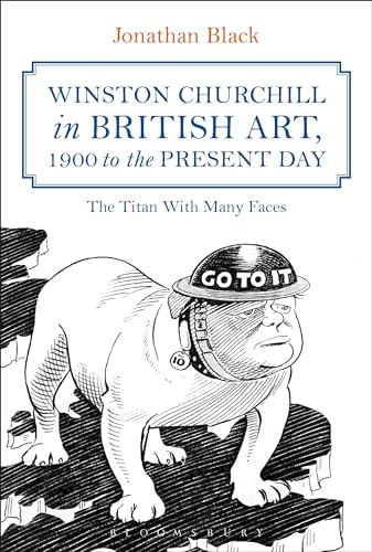 Stock image for Winston Churchill in British Art, 1900 to the Present Day for sale by Blackwell's