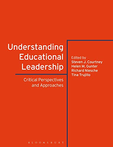 Stock image for Understanding Educational Leadership: Critical Perspectives and Approaches for sale by SecondSale