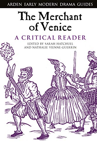 9781350082298: The Merchant of Venice: A Critical Reader