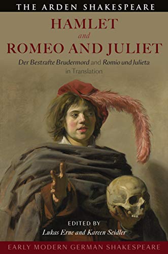 9781350084049: Early Modern German Shakespeare: Hamlet and Romeo and Juliet