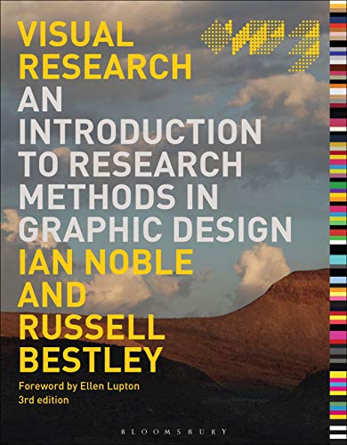 Beispielbild fr Visual Research: An Introduction to Research Methods in Graphic Design (Required Reading Range) zum Verkauf von WorldofBooks