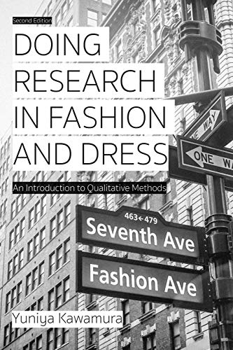 Stock image for Doing Research in Fashion and Dress: An Introduction to Qualitative Methods for sale by Ria Christie Collections