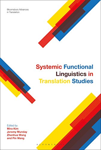 9781350091863: Systemic Functional Linguistics and Translation Studies (Bloomsbury Advances in Translation)