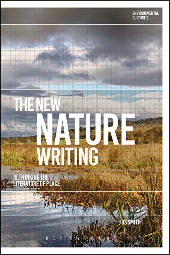 9781350092181: The New Nature Writing: Rethinking the Literature of Place (Environmental Cultures)