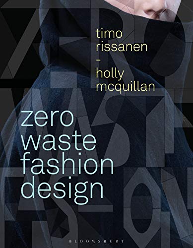 Imagen de archivo de Zero Waste Fashion Design a la venta por Powell's Bookstores Chicago, ABAA