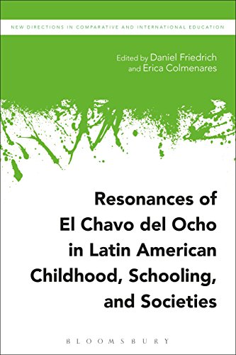 Stock image for Resonances of El Chavo Del Ocho in Latin American Childhood, Schooling, and Societies for sale by Revaluation Books