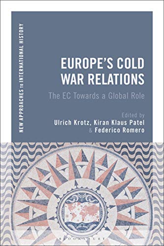 Stock image for Europe's Cold War Relations The EC Towards a Global Role for sale by Ria Christie Collections