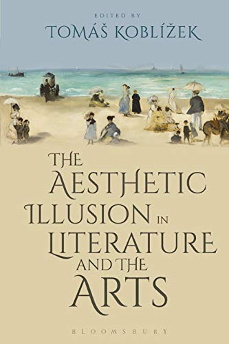 Stock image for The Aesthetic Illusion in Literature and the Arts for sale by Chiron Media