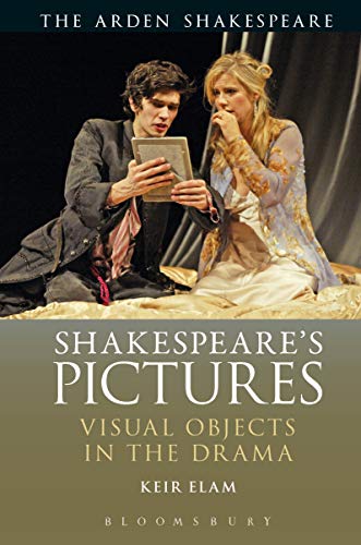 Beispielbild fr Shakespeare's Pictures: Visual Objects in the Drama zum Verkauf von Plantin Books
