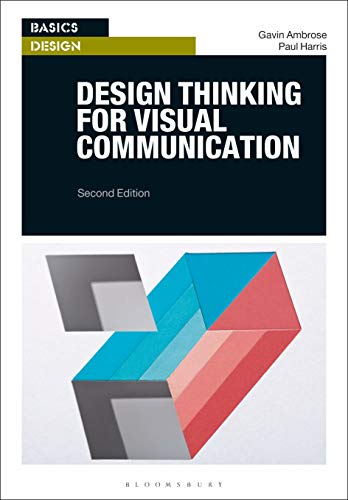 9781350106222: Design Thinking for Visual Communication (Basics Design)